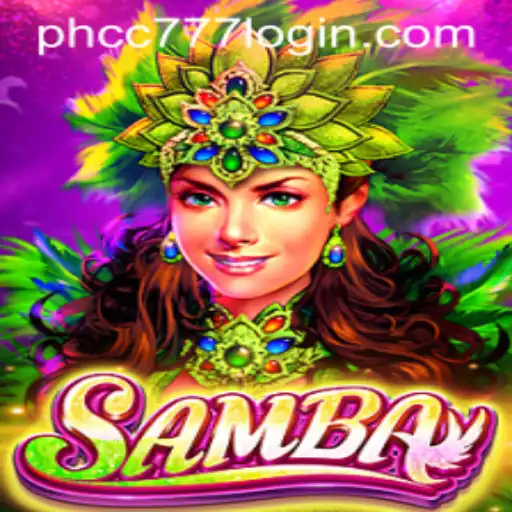 Discover Samba: The Exciting Game at PHCC777.com