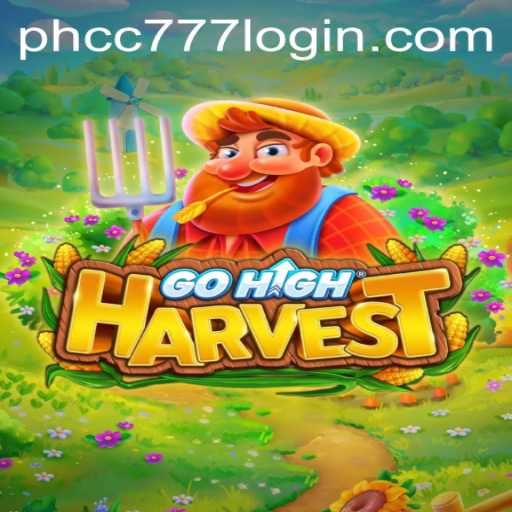 Explore the World of GoHighHarvest: The Ultimate Farming Game Experience